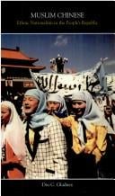 Muslim Chinese: ethnic nationalism in the People's Republic