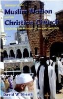 Journeys of the Muslim nation and the Christian church: exploring the mission of two communities