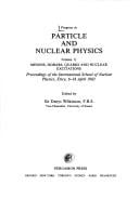 Progress in Particle and Nuclear Physics: Mesons, Isobars, Quarks and Nuclear Excitations (Progress in Particle and Nuclear Physics)