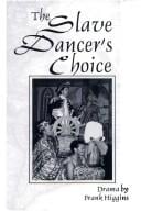 slave dancer's choice: a play for youth audiences