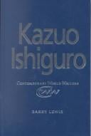 Kazuo Ishiguro (Contemporary World Writers)