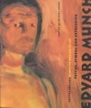 Edvard Munch: psyche, symbol and expression
