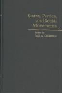 States, Parties, and Social Movements (Cambridge Studies in Contentious Politics)