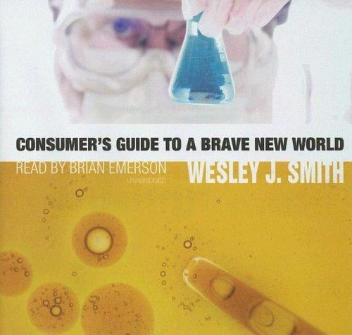 Consumers Guide to a Brave New World (Library Edition)