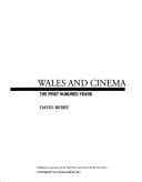 Wales and cinema: the first hundred years