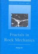 Fractals in Rock Mechanics (Geomechanics Research Series, No 1)