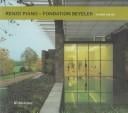 Renzo Piano: Fondation Beyeler: A Home for Art