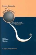 Legal Aspects of Globalisation - Conflicts of Laws, Internet, Capital Markets and Insolvency