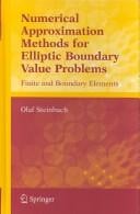Numerical Approximation Methods for Elliptic Boundary Value Problems: Finite and Boundary Elements (Texts in Applied Mathematics)