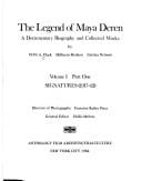 The Legend of Maya Deren: A Documentary Biography and Collected Works: Volume I (Vol 1/Part 1 & 2)
