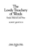 lovely treachery of words: essays selected and new