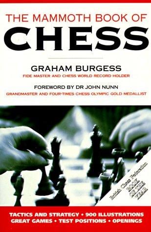 The mammoth book of chess