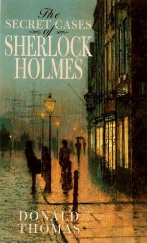 The secret cases of Sherlock Holmes