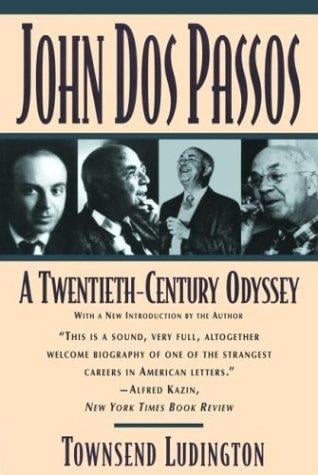 John Dos Passos: a twentieth century odyssey