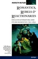 Romantics, rebels and reactionaries: English literature and its background 1760-1830