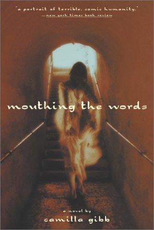 Mouthing the Words: A Novel