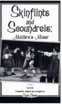 Skinflints and scoundrels: Moliere's miser