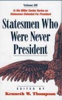 Statesmen Who Were Never President, Volume III