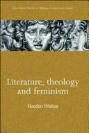 LITERATURE, THEOLOGY AND FEMINISM.