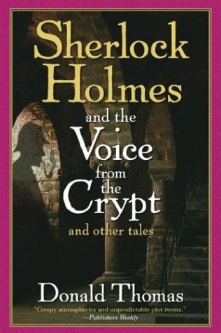 Sherlock Holmes and the Voice from the Crypt: And Other Tales