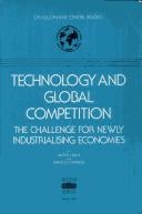 Technology and global competition: the challenge for newly industrialising economies