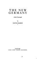 new Germany: at the crossroads