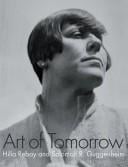 Art of tomorrow: Hilla Rebay and Solomon R. Guggenheim.