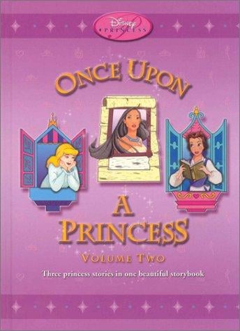 Disney Princess: Once Upon a Princess _ Volume Two (Disney Princess (Disney Press))