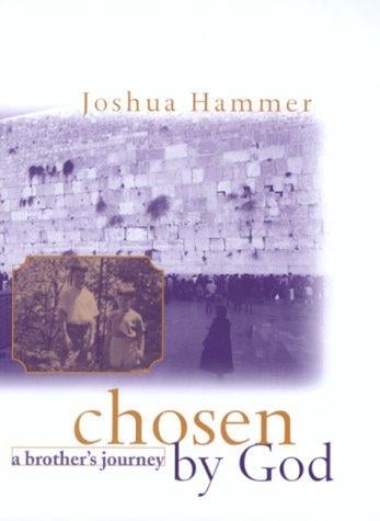 Chosen By God: A Brother's Journey