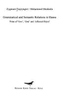 Grammatische Analysen afrikanischer Sprachen, Bd. 24: Grammatical and semantic relations in Hausa: 'point of view', 'goal' and 'affected object'