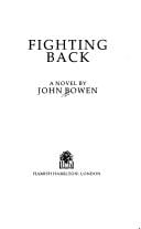 Fighting back: a novel