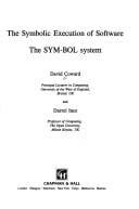 symbolic execution of software: the SYM-BOL system