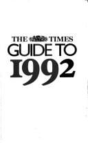 The Times Guide to 1992: Britain in a Europe Without Frontiers