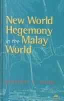 New world hegemony in the Malay world