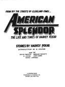 American splendor: the life and times of Harvey Pekar : stories