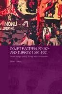 Soviet Eastern policy and Turkey, 1920-1991: Soviet foreign policy, Turkey and communism