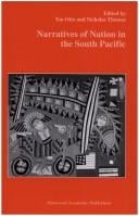 Narratives of Nation in the South Pacific (Studies in Anthropology & History Ser. ; Vol. 19))