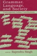 Grammar, Language, and Society: Comtemporary Indian Contributions