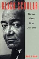 Black scholar: Horace Mann Bond, 1904-72
