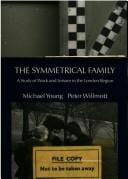 symmetrical family: a study of work and leisure in the London region