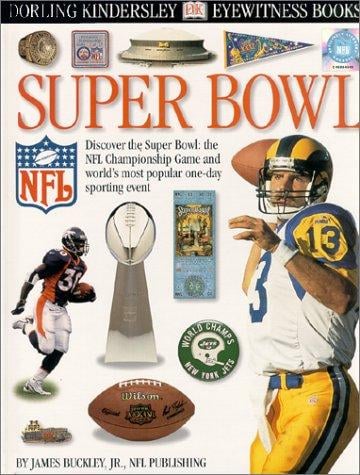 Eyewitness: Super Bowl (Eyewitness Books)