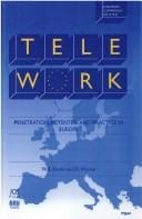 Telework: penetration, potential and practice in Europe