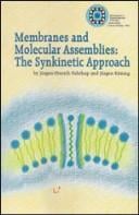 Membranes and molecular assemblies: the synkinetic approach