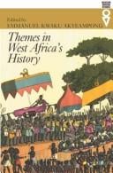 THEMES IN WEST AFRICA'S HISTORY; ED. BY EMMANUEL KWAKU AKYEAMPONG.