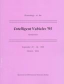 Proceedings of the Intelligent Vehicles '95 Symposium: September 25-26, 1995 Detroit, USA