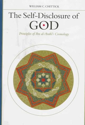 The self-disclosure of God: principles of Ibn al-ʻArabī's cosmology