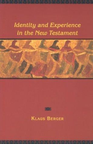 Identity and Experience in the New Testament