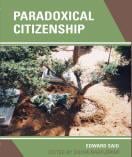 Paradoxical citizenship: Edward Said