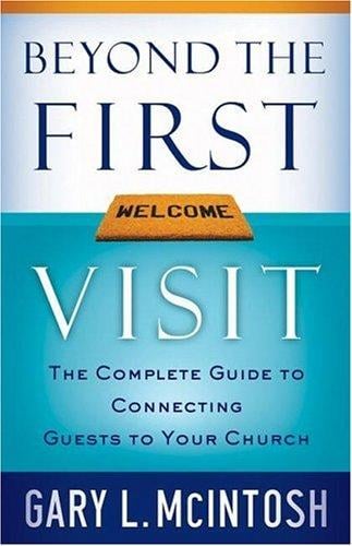 Beyond the First Visit: The Complete Guide to Connecting Guests to Your Church