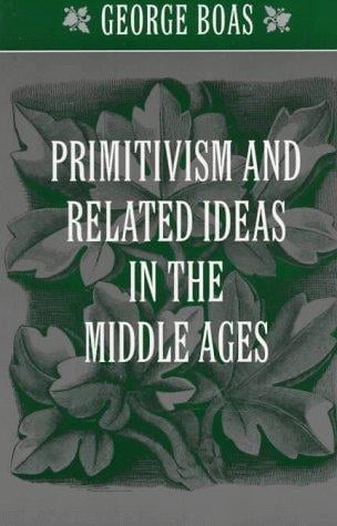 Primitivism and related ideas in the Middle Ages